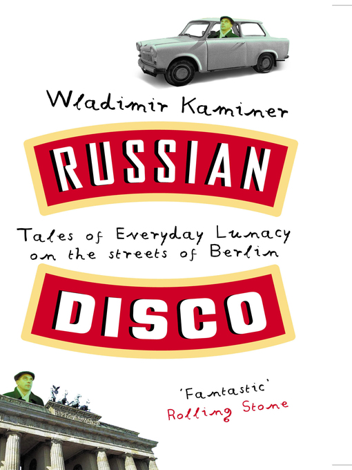 Title details for Russian Disco by Wladimir Kaminer - Wait list